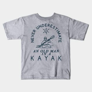 Never Underestimate and Old Man in a Kayak Kids T-Shirt